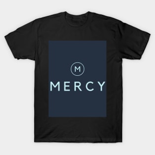 mercy T-Shirt